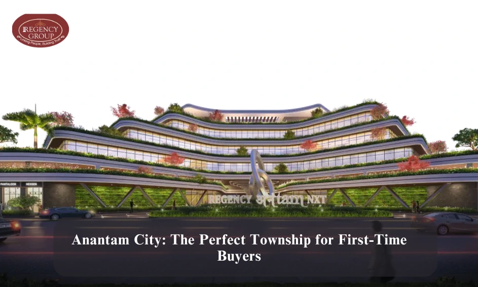 Anantam City The Perfect Township for First Time Buyers